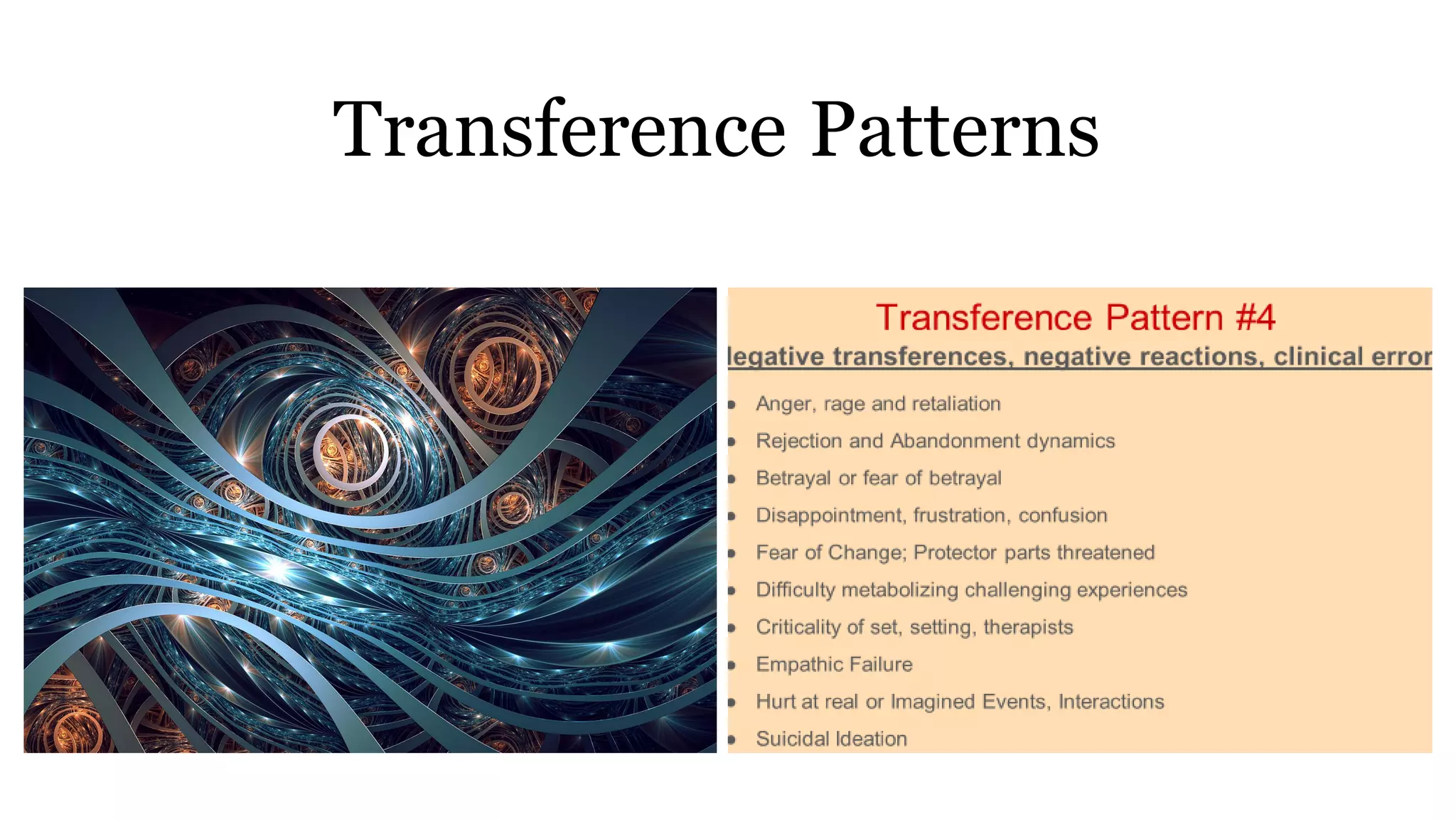 Transference Patterns
 