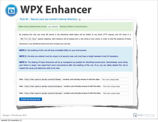 WPX Enhancer




 Bologna - WordCamp 2012

venerdì 23 novembre 12
 