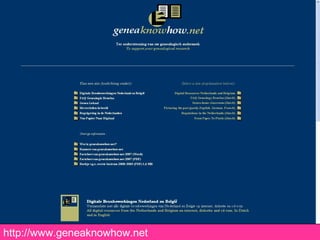 http://www.geneaknowhow.net 