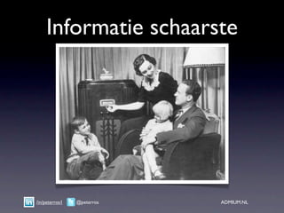 Informatie schaarste




/in/peterros1   @peterros   ADMIUM.NL
 