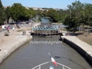 Introductie  Watermanagment 