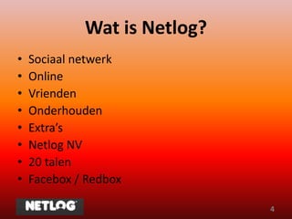 Netlog | PPTX