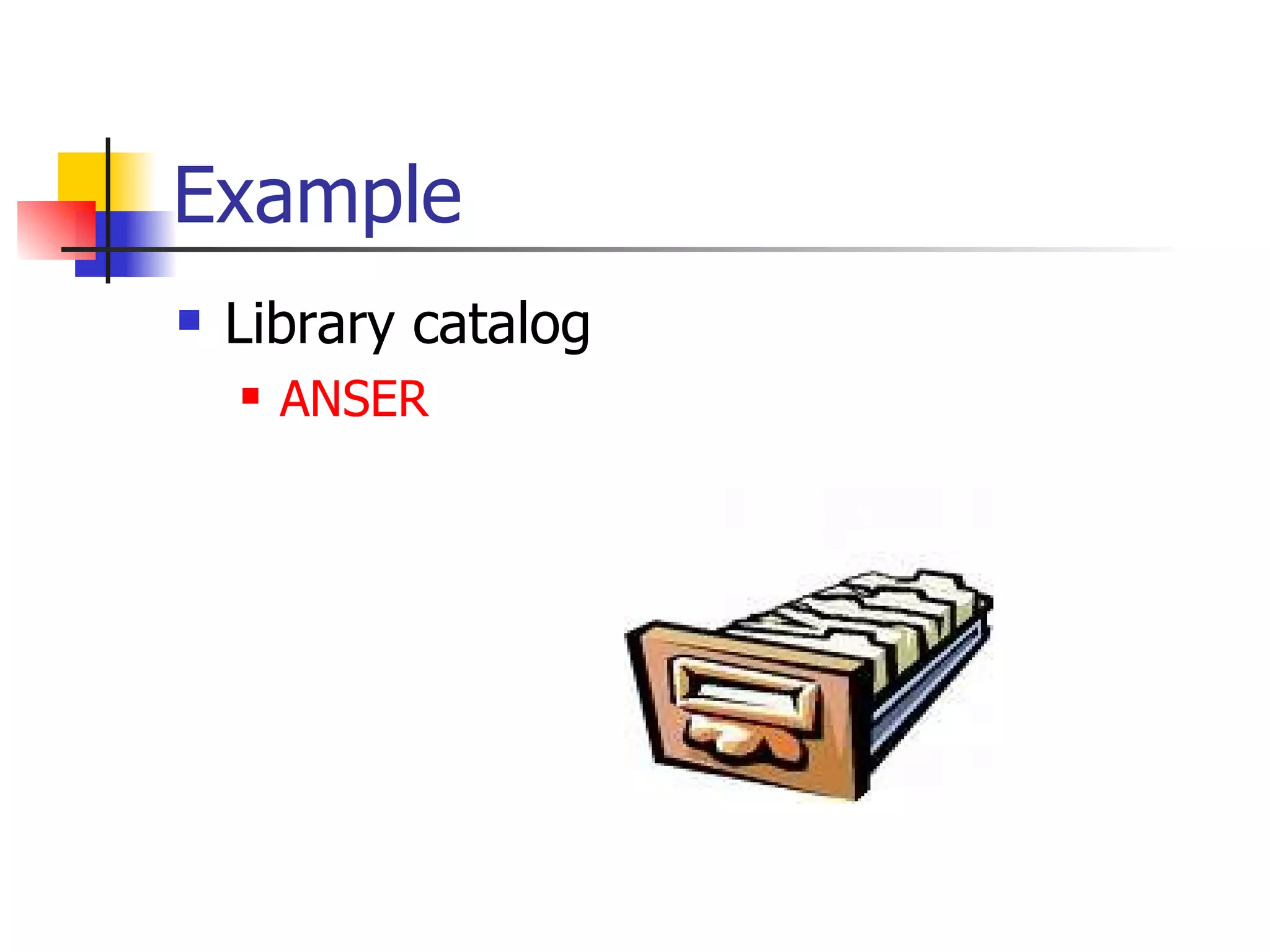 Example Library catalog ANSER 