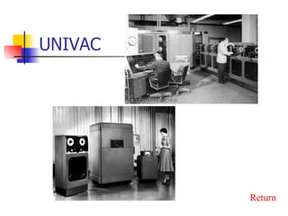 UNIVAC Return 