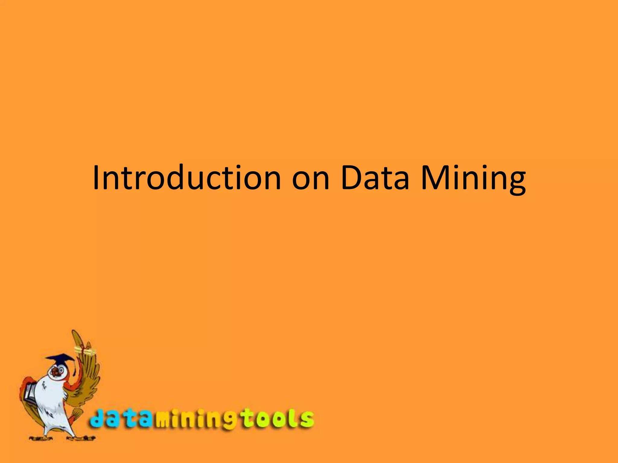 Introduction on Data Mining