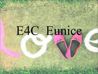 E4C Eunice 