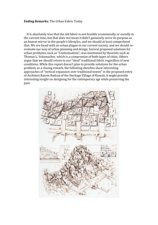 F&5+&A!"#G0)C'H!B%&!D':*#!E*:'1(!B38*2!
!

!!!!"$!1+!*:+3<6$&<2!$'6&!$%*$!$%&!3<8!4*:'1(!1+!#3$!4&*+1:<&!&(3#3=1(*<<2!3'!+3(1*<<2!1#!
$%&!(6''&#$!$1=&,!:6$!$%*$!83&+!#3$!=&*#!1$!818#A$!;=#&<2!+&'@&!1$+!)6')3+&!*+!
*#!%3#&+$!=1''3'!$3!$%&!)&3)<&A+!<14&+$2<&+,!*#8!7&!+%36<8!*$!<&*+$!(3=)'&%!
$%*$>!L&!*'&!4*(&8!71$%!*#!6':*#!)<*;6&!1#!36'!(6''&#$!+3(1&$2,!*#8!7&!+%36<8!'&H
&@*<6*$&!36'!7*2!34!6':*#!)<*##1#;!*#8!8&+1;#>!V&@&'*<!)'3)3+&8!+3<6$13#+!43'!
6':*#!)'3:<&=+,!+6(%!*+!NM3#$&C$6*<1+=O,!7*+!=&#$13#&8!:2!$%&3'1+$+!+6(%!*+!
B%3=*+!c>!V(%6=*(%&',!7%1(%!1+!*!(3=)'3=1+&!34!:3$%!$2)&+!34!(1$1&+>!U$%&'+!
*';6&!$%*$!7&!+%36<8!'&$6'#!$3!36'!N18&*<O!$'*81$13#*<!4*:'1(!'&;*'8<&++!34!#&7!
(3#81$13#+>!L%1<&!$%1+!'&)3'$!83&+#A$!)<*#!$3!)'3@18&!+3<6$13#+!43'!$%&!6':*#!
)'3:<&=,!*+!*!(<3+1#;!'&=*'I,!$%&!43<<371#;!+I&$(%&+!+%37!1#$&'&+$1#;!
*))'3*(%&+!34!N@&'$1(*<!&C)*#+13#!3@&'!$'*81$13#*<!$37#+O!1#!$%&!)'3)3+&8!&#$'2!
34!G'(%1$&($!S*+&=!K*8'*#!34!$%&!?&'1$*;&!^1<<*;&!34!567*1$,!1$!=1;%$!)'3@18&!
1#$&'&+$1#;!1#+1;%$!3#!8&+1;#1#;!43'!$%&!(3$&=)3'*'2!*;&!7%1<&!)'&+&'@1#;!$%&!
)*+$>!




                                                                             !
!
 