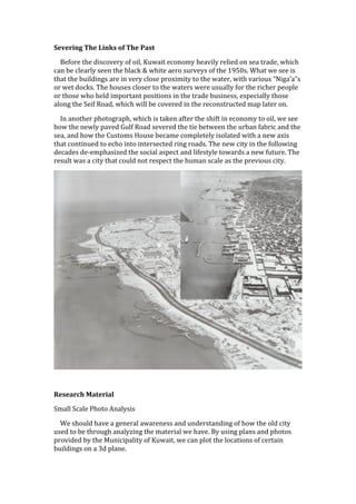 >#@#)+&A!9-#!B+&C'!%,!9-#!D0'(!
!!!!K&43'&!$%&!81+(3@&'2!34!31<,!567*1$!&(3#3=2!%&*@1<2!'&<1&8!3#!+&*!$'*8&,!7%1(%!
(*#!:&!(<&*'<2!+&&#!$%&!:<*(I!Q!7%1$&!*&'3!+6'@&2+!34!$%&!-./0+>!L%*$!7&!+&&!1+!
$%*$!$%&!:61<81#;+!*'&!1#!@&'2!(<3+&!)'3C1=1$2!$3!$%&!7*$&',!71$%!@*'136+!N`1;*A*O+!
3'!7&$!83(I+>!B%&!%36+&+!(<3+&'!$3!$%&!7*$&'+!7&'&!6+6*<<2!43'!$%&!'1(%&'!)&3)<&!
3'!$%3+&!7%3!%&<8!1=)3'$*#$!)3+1$13#+!1#!$%&!$'*8&!:6+1#&++,!&+)&(1*<<2!$%3+&!
*<3#;!$%&!V&14!S3*8,!7%1(%!71<<!:&!(3@&'&8!1#!$%&!'&(3#+$'6($&8!=*)!<*$&'!3#>!

!!!!"#!*#3$%&'!)%3$3;'*)%,!7%1(%!1+!$*I&#!*4$&'!$%&!+%14$!1#!&(3#3=2!$3!31<,!7&!+&&!
%37!$%&!#&7<2!)*@&8!a6<4!S3*8!+&@&'&8!$%&!$1&!:&$7&&#!$%&!6':*#!4*:'1(!*#8!$%&!
+&*,!*#8!%37!$%&!M6+$3=+!?36+&!:&(*=&!(3=)<&$&<2!1+3<*$&8!71$%!*!#&7!*C1+!
$%*$!(3#$1#6&8!$3!&(%3!1#$3!1#$&'+&($&8!'1#;!'3*8+>!B%&!#&7!(1$2!1#!$%&!43<<371#;!
8&(*8&+!8&H&=)%*+1J&8!$%&!+3(1*<!*+)&($!*#8!<14&+$2<&!$37*'8+!*!#&7!46$6'&>!B%&!
'&+6<$!7*+!*!(1$2!$%*$!(36<8!#3$!'&+)&($!$%&!%6=*#!+(*<&!*+!$%&!)'&@136+!(1$2>!




                                                                                   !
!
"#'#0)$-!E0(#)+0:!
V=*<<!V(*<&!W%3$3!G#*<2+1+!

!!!!L&!+%36<8!%*@&!*!;&#&'*<!*7*'&#&++!*#8!6#8&'+$*#81#;!34!%37!$%&!3<8!(1$2!
6+&8!$3!:&!$%'36;%!*#*<2J1#;!$%&!=*$&'1*<!7&!%*@&>!K2!6+1#;!)<*#+!*#8!)%3$3+!
)'3@18&8!:2!$%&![6#1(1)*<1$2!34!567*1$,!7&!(*#!)<3$!$%&!<3(*$13#+!34!(&'$*1#!
:61<81#;+!3#!*!b8!)<*#&>!
 