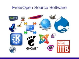 Free/Open Source Software
 