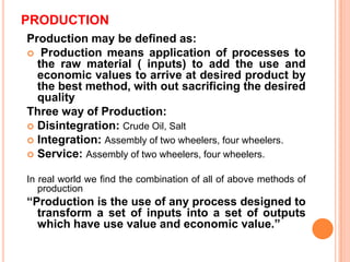 Personnel Manager (HRM): A product is a mix of various skills.“A product is the bundle of tangible and intangible attributes which along with service is meant to satisfy the customer wants.”