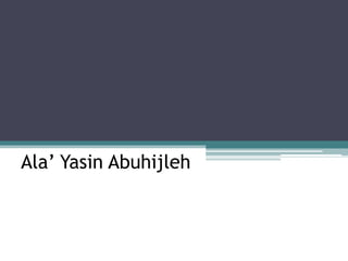Ala’ YasinAbuhijleh 