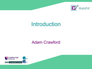 Introduction Adam Crawford 