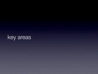 key areas
 