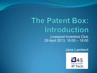 Liverpool Inventors Club
29 April 2013, 16:00 – 18:00
Jane Lambert
 
