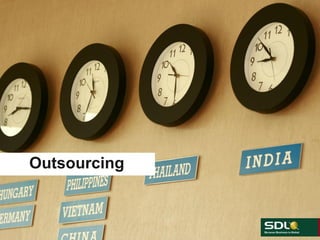Outsourcing

 