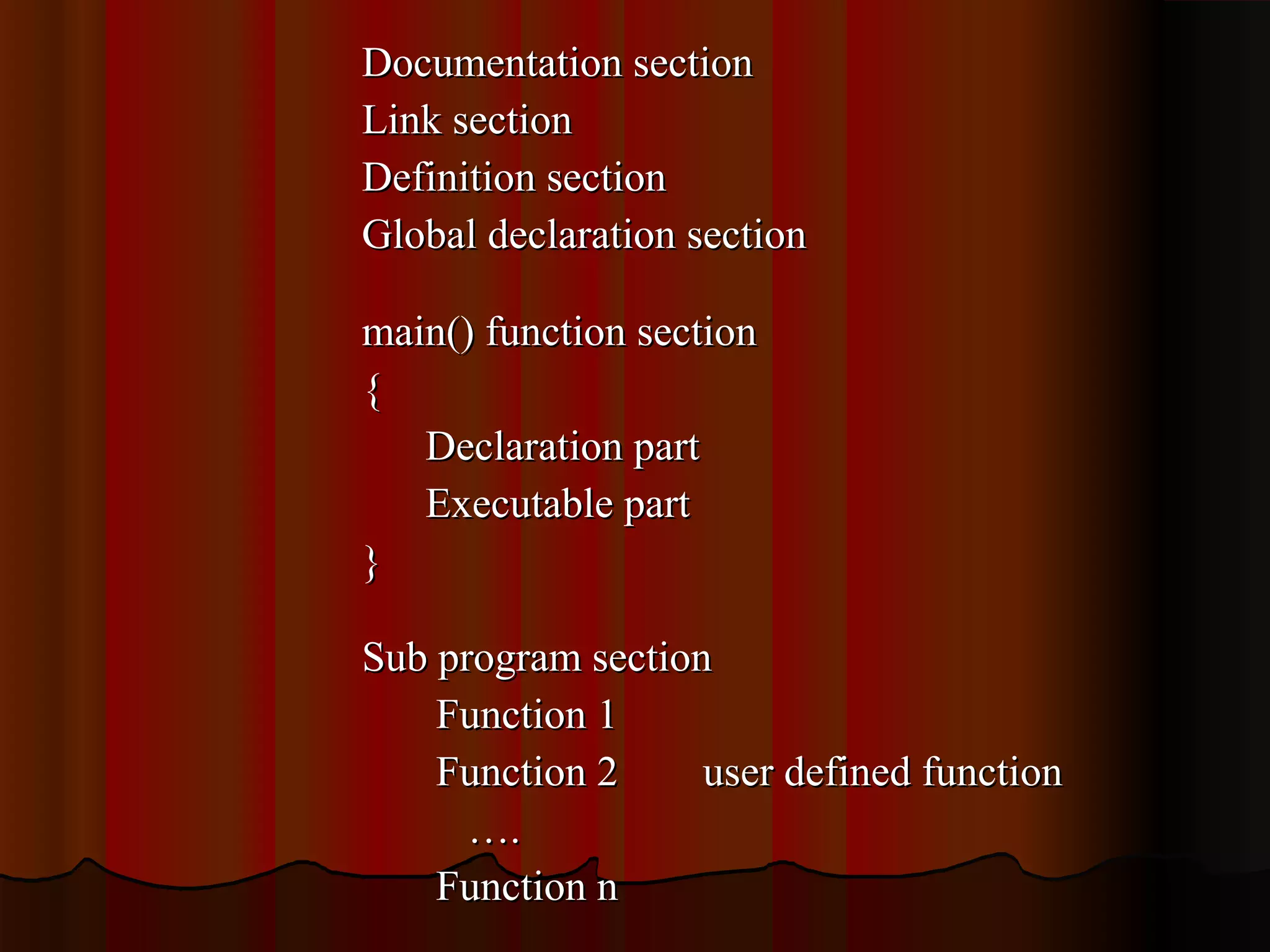 OVERVIEW OF ‘C’ PROGRAM | PPT | Programming Languages | Computing