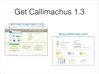 Get Callimachus 1.3
callimachusproject.org
3roundstones.com

 