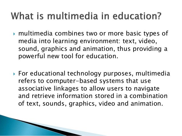 Introduction of multimedia in education