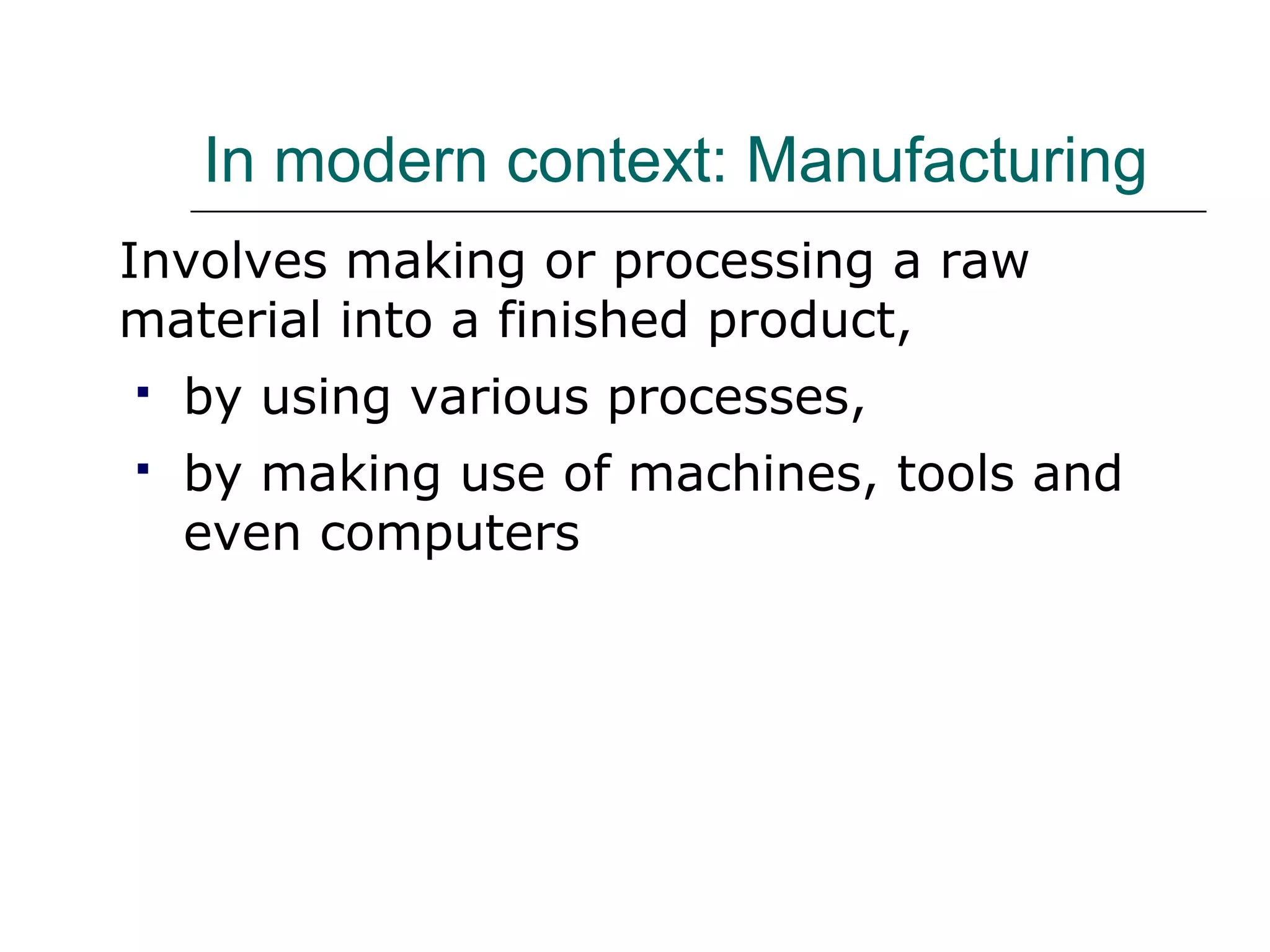 Introduction to Manufacturing procecss | PPT