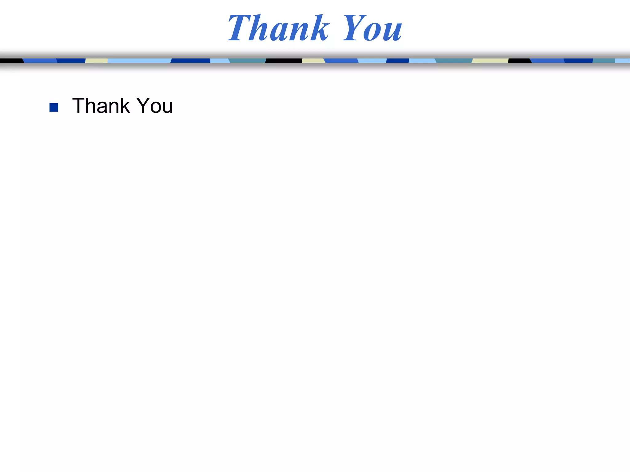 Thank You
 Thank You
 