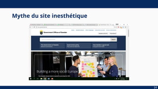 Mythe du site inesthétique
14
 