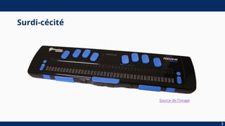 Surdi-cécité
3
Source de l’image
 