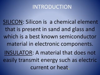 SILICON ON INSULATOR | PPTX | Chemistry | Science