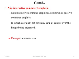B. SC CSIT Computer Graphics Unit1.1 By Tekendra Nath Yogi | PPTX