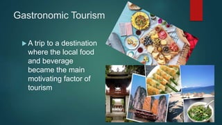 Embark on a Culinary Journey Gastronomic Tourism Adventures