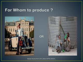 OR
Madan Kumar M.A.,M.A.,B.Ed.,M.Phil.,M.B.A.,
 