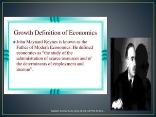 Madan Kumar M.A.,M.A.,B.Ed.,M.Phil.,M.B.A.,
 