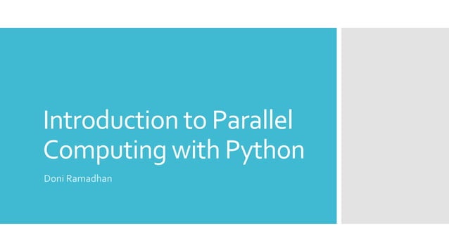 Introduction to Parallel Computing with Python | PPTX