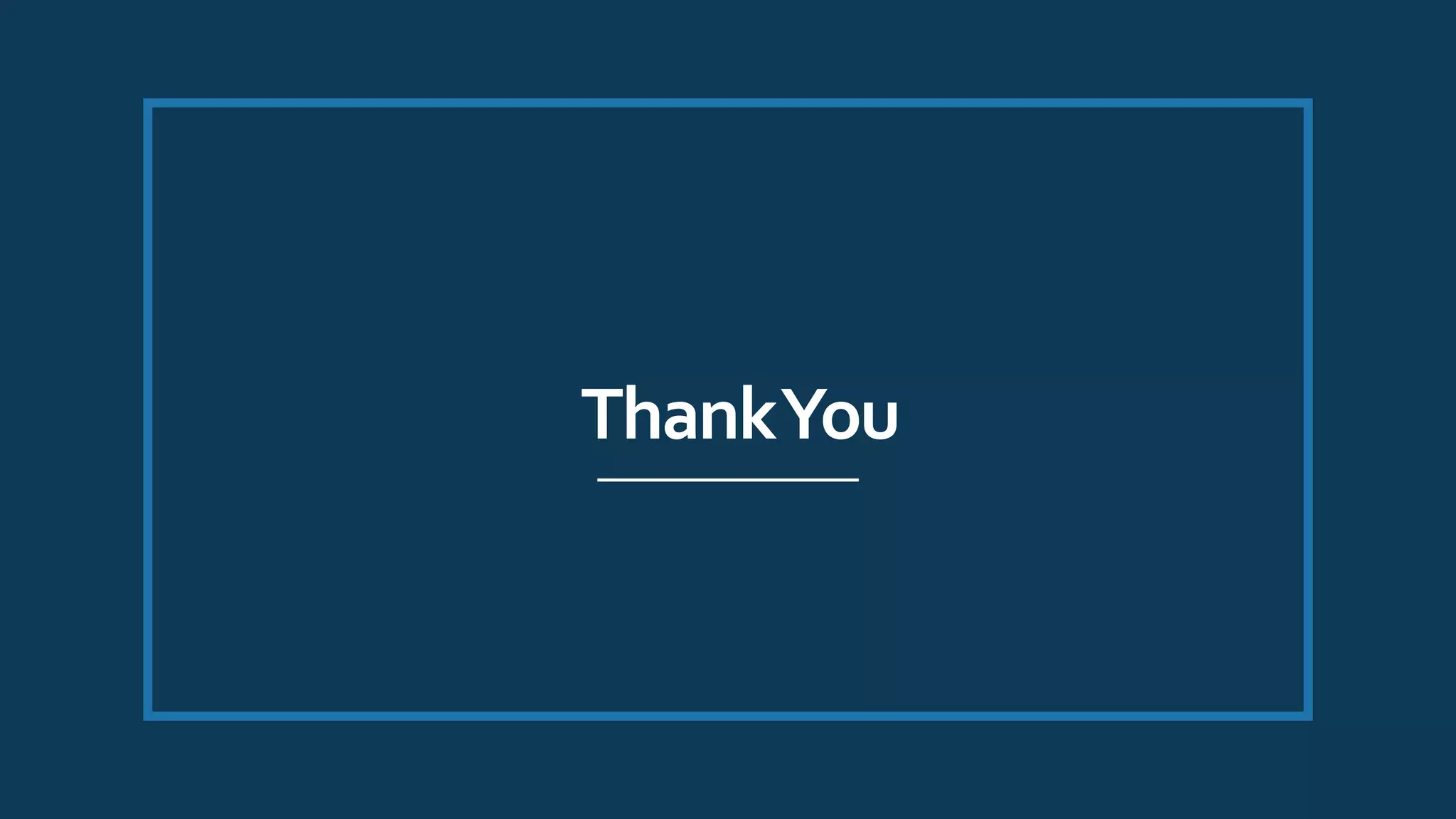 ThankYou
 