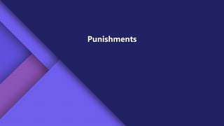 Punishments
 