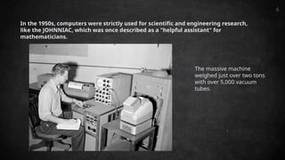 An introduction and evolution of modern computer | PPTX