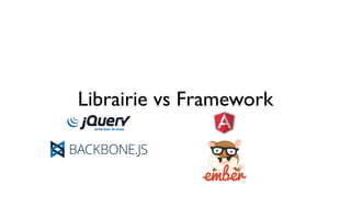 Librairie vs Framework 
 