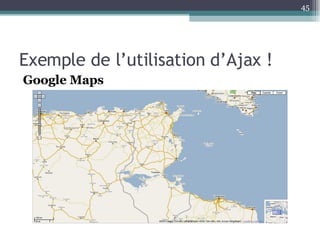 Exemple de l’utilisation d’Ajax ! Google Maps 