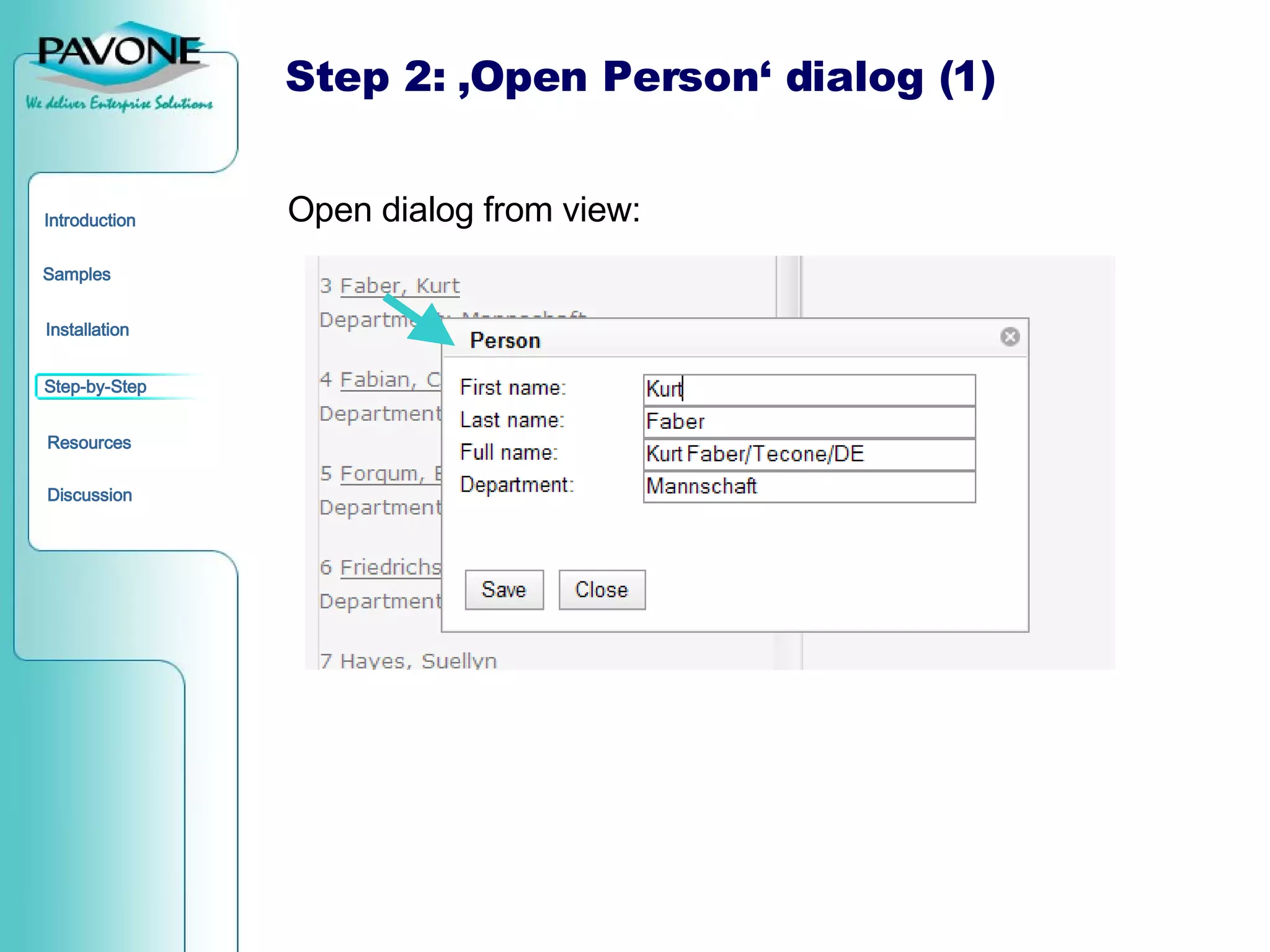 Step 2: ‚Open Person‘ dialog (1) Open dialog from view: 