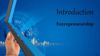 Introduction
Entrepreneurship
Prana
Frederick-Kuratko-Hodgetts-Entrepreneurship
 