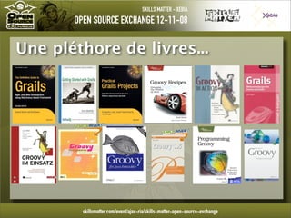 Introduction à Groovy - OpenSource eXchange 2008