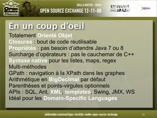 Introduction à Groovy - OpenSource eXchange 2008