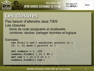 Introduction à Groovy - OpenSource eXchange 2008