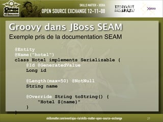 Introduction à Groovy - OpenSource eXchange 2008