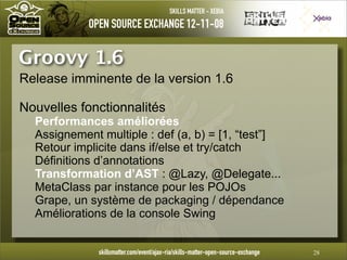 Introduction à Groovy - OpenSource eXchange 2008