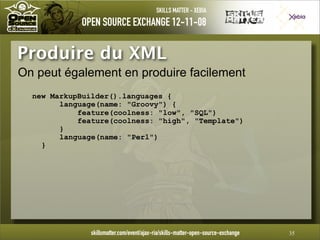 Introduction à Groovy - OpenSource eXchange 2008