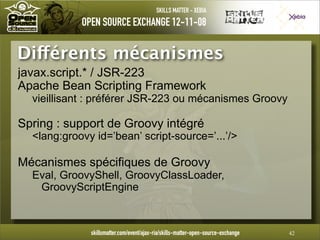 Introduction à Groovy - OpenSource eXchange 2008