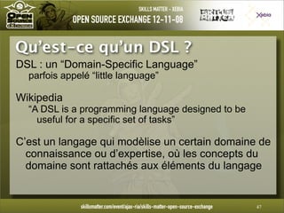 Introduction à Groovy - OpenSource eXchange 2008