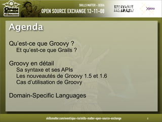 Introduction à Groovy - OpenSource eXchange 2008