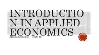 Applied Economics – Grade 12
 