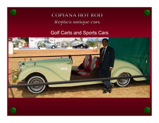 Golf Carts and Sports Cars
 